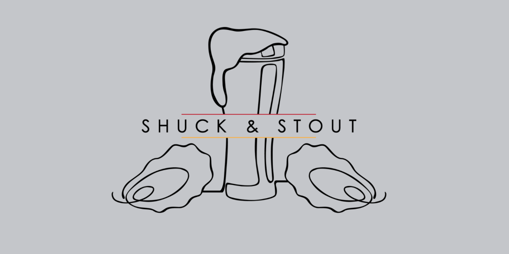 You make me want to, SHUCK & STOUT!